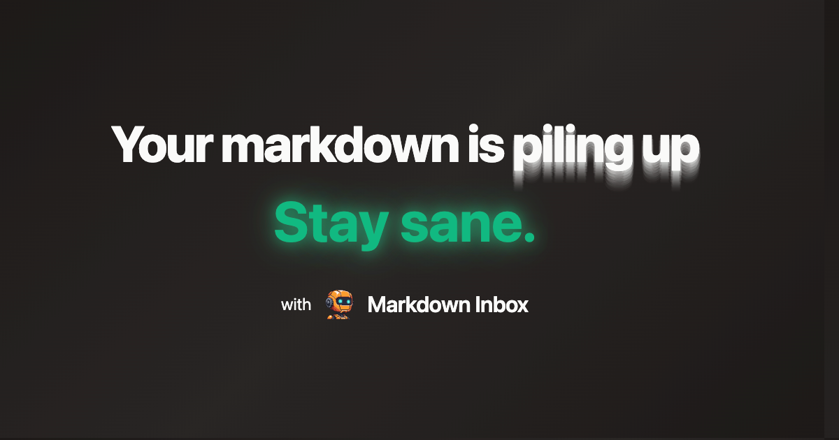 Markdown Inbox preview